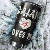 Satan Loves Me Tumbler Cup
