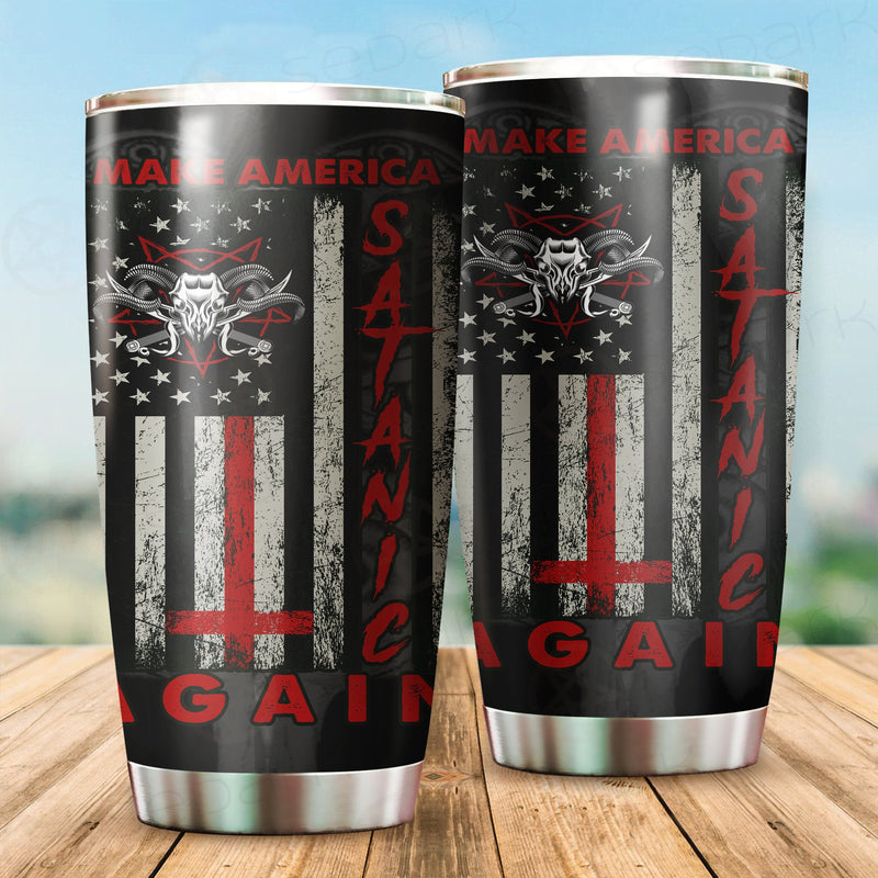 Make Satanic Again Tumbler Cup