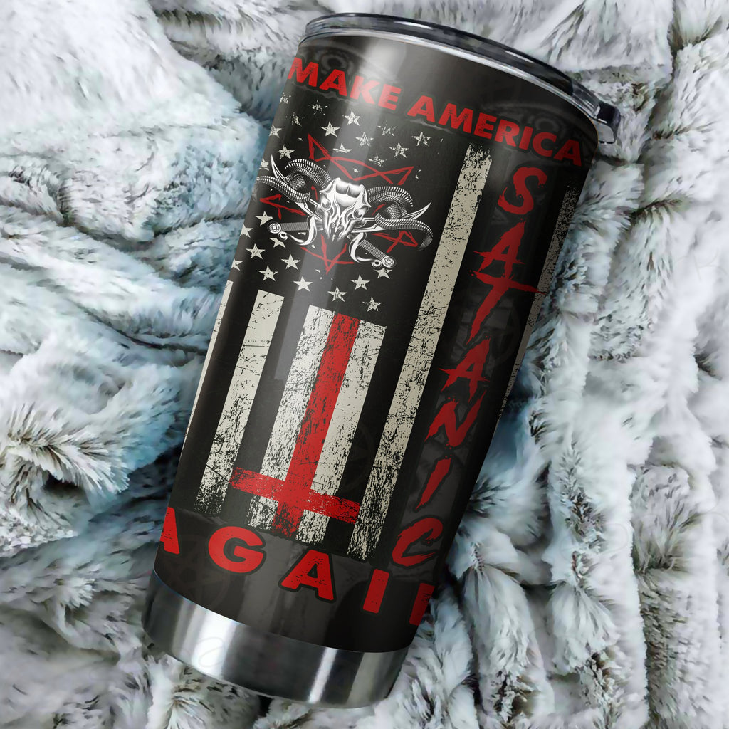 Make Satanic Again Tumbler Cup