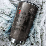 Satan And I Get Along Just Fine Tumbler Cup