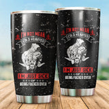 I Am not Mean Fxctover Tumbler Cup