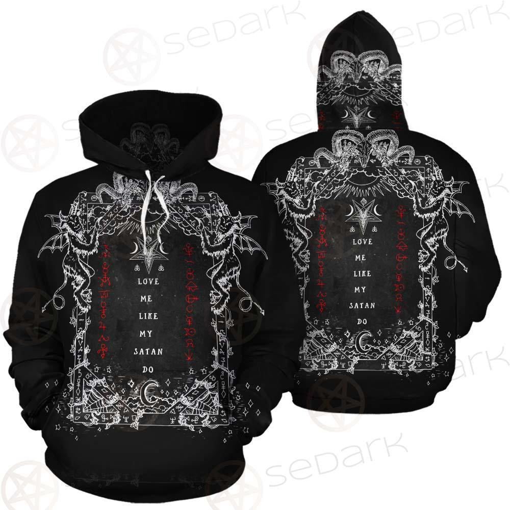 Love Me Like My Satan SED-0335 Hoodie & Zip-up Hoodie