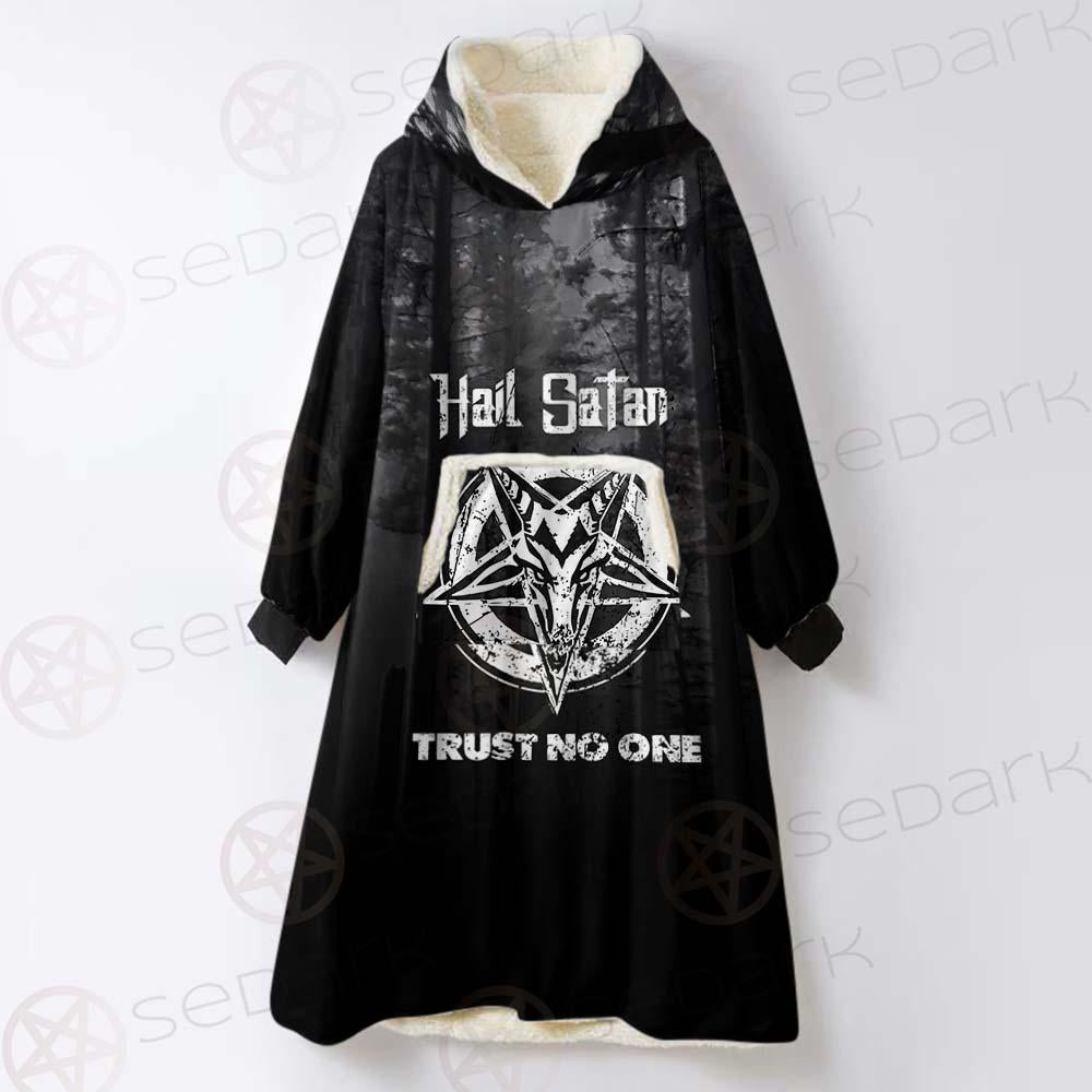 Hail Satan Trust No One SED-0457 Oversized Sherpa Blanket Hoodie