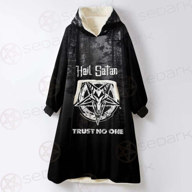 Hail Satan Trust No One SED-0457 Oversized Sherpa Blanket Hoodie