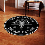 I Got 666 Problems SED-0464 Round Carpet