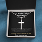 To My Future Husband - Faith - Love Stainless Cross Necklace with Ball Chain
