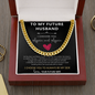 To My Future Husband - I Choose You Again and Again Cuban Link Chain Necklace