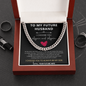 To My Future Husband - I Choose You Again and Again Cuban Link Chain Necklace