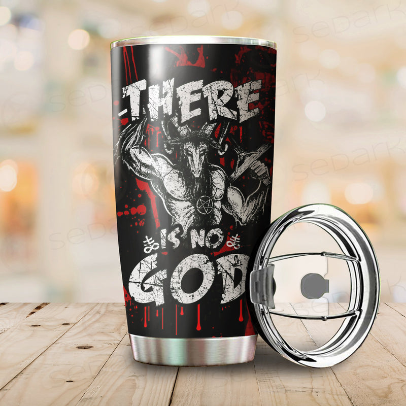 There is No God Tumbler Cup