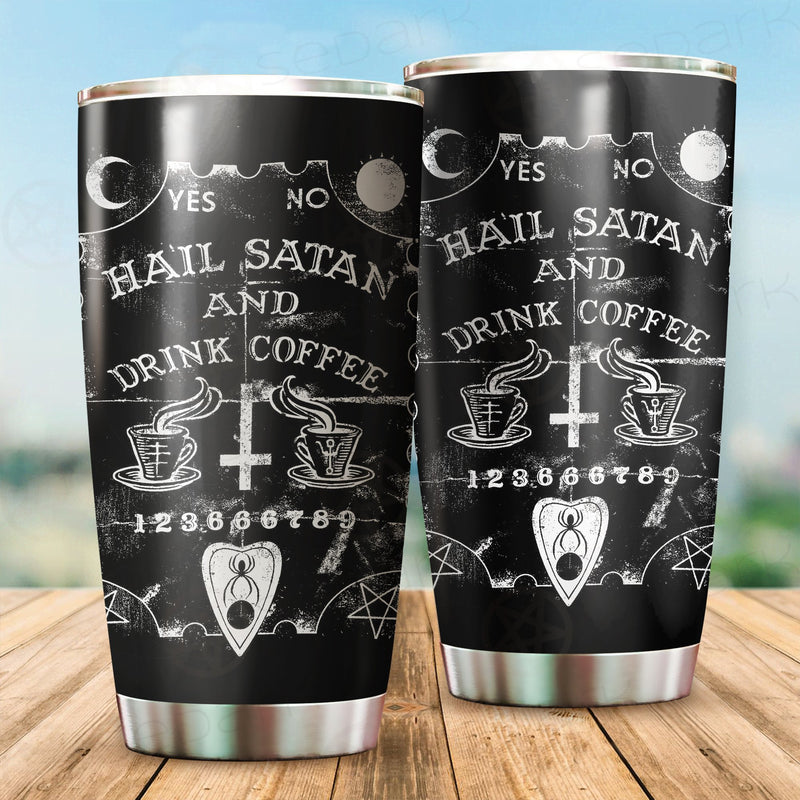 Hail Satan Drink Coffee Tumbler Cup