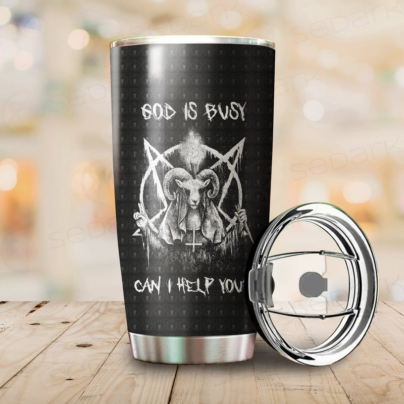 God is Busy Tumbler Cup