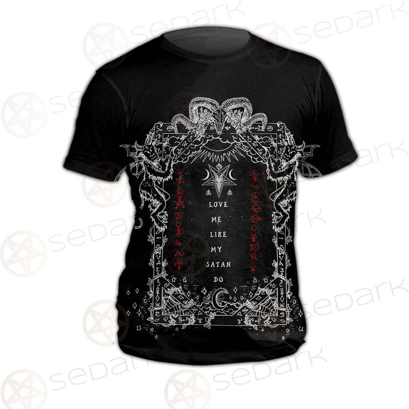 Love Me Like My Satan SED-0335 Unisex T-shirt