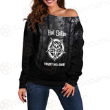 Hail Satan Trust No One SED-0457 Off Shoulder Sweaters