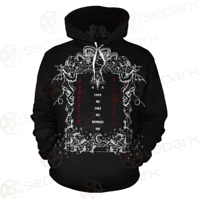 Love Me Like My Demons Do SED-0496 Hoodie & Zip Hoodie