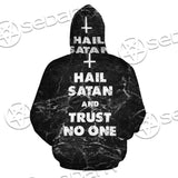 Hail Satan And Trust No One SED-0719 Hoodie & Zip Hoodie