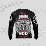 666 Problems But God Ain'T One SED-1020 Unisex Sweatshirt