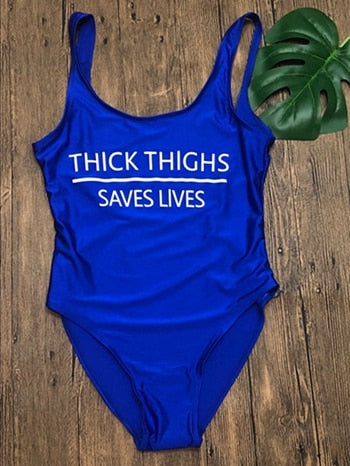 Swimsuit One Piece  THICK THIGHS SAVES LIVES
